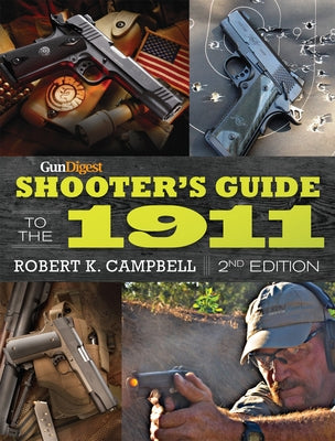 Gun Digest Shooter's Guide to the 1911 - Paperback | Diverse Reads