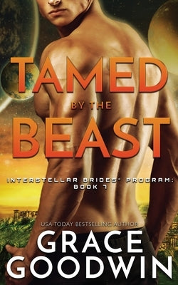 Tamed by the Beast (Interstellar Brides Series #7) - Paperback | Diverse Reads