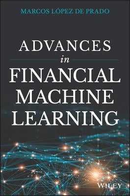 Advances in Financial Machine Learning - Hardcover | Diverse Reads