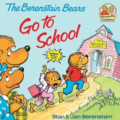 The Berenstain Bears Go to School - Paperback | Diverse Reads