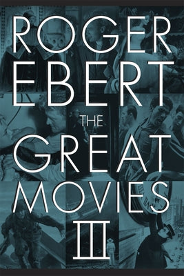 The Great Movies III - Paperback | Diverse Reads