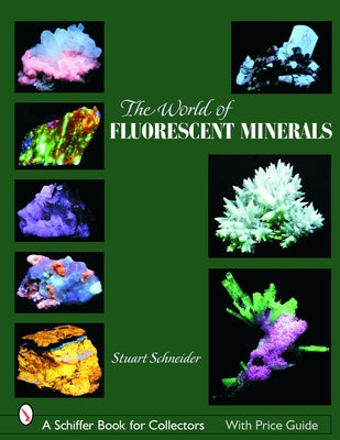 The World of Fluorescent Minerals - Paperback | Diverse Reads