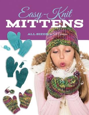 Easy-Knit Mittens - Paperback | Diverse Reads