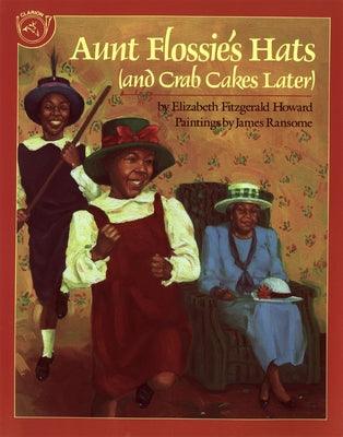 Aunt Flossie's Hats and Crab Cakes Later - Paperback | Diverse Reads