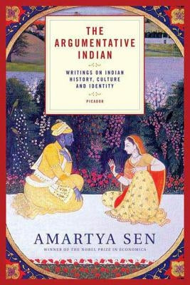 The Argumentative Indian: Writings on Indian History, Culture and Identity - Paperback | Diverse Reads