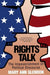 Rights Talk: The Impoverishment of Political Discourse - Paperback | Diverse Reads