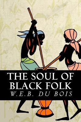 The Soul of Black Folk - Paperback | Diverse Reads