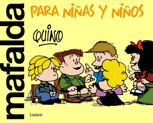 Mafalda para niñas y niños / Mafalda Only for Kids - Paperback | Diverse Reads
