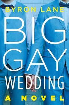 Big Gay Wedding - Hardcover