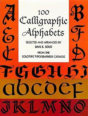 100 Calligraphic Alphabets - Paperback | Diverse Reads