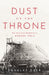 Dust on the Throne: The Search for Buddhism in Modern India - Hardcover | Diverse Reads