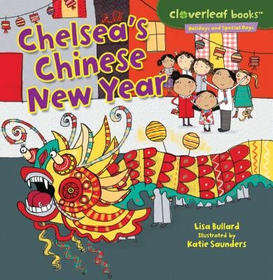 Chelsea's Chinese New Year - Paperback | Diverse Reads