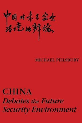 China: Debates the Future Security Environment - Paperback | Diverse Reads