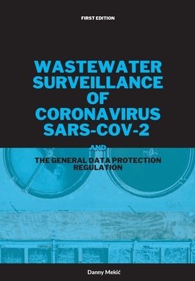 Wastewater surveillance of coronavirus SARS-CoV-2 and the GDPR - Paperback | Diverse Reads