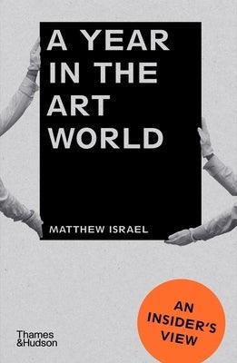 A Year in the Art World - Paperback | Diverse Reads