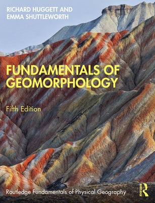 Fundamentals of Geomorphology - Paperback | Diverse Reads