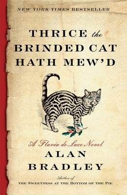 Thrice the Brinded Cat Hath Mew'd (Flavia de Luce Series #8) - Paperback | Diverse Reads