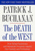 The Death of the West: How Dying Populations and Immigrant Invasions Imperil Our Country and Civilization - Paperback | Diverse Reads