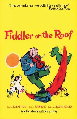 Fiddler on the Roof: Based on Sholom Aleichem's Stories / Edition 1 - Paperback | Diverse Reads