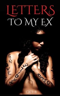 Letters To My Ex - Paperback | Diverse Reads