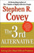The 3rd Alternative: Solving Life's Most Difficult Problems - Paperback | Diverse Reads