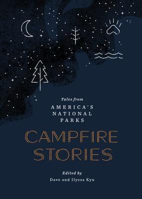 Campfire Stories: Tales from America's National Parks - Hardcover | Diverse Reads