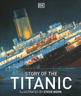 Story of the Titanic - Hardcover | Diverse Reads
