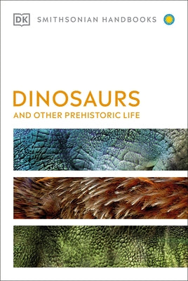 Dinosaurs and Other Prehistoric Life - Paperback | Diverse Reads