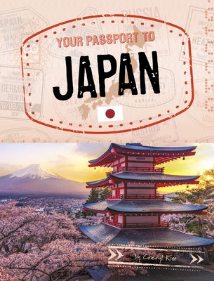 Your Passport to Japan - Hardcover | Diverse Reads