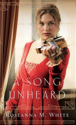 Song Unheard - Hardcover | Diverse Reads