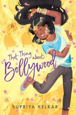 That Thing about Bollywood - Hardcover