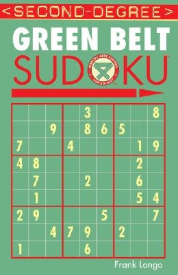 Second-Degree Green Belt Sudoku® - Paperback | Diverse Reads