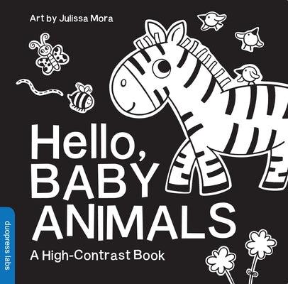 Hello, Baby Animals: A Durable High-Contrast Black-And-White Board Book for Newborns and Babies - Board Book | Diverse Reads