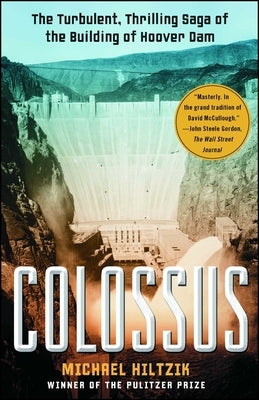 Colossus: The Turbulent, Thrilling Saga of the Building of Hoover Dam - Paperback | Diverse Reads