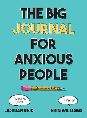 The Big Journal for Anxious People - Paperback | Diverse Reads