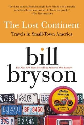The Lost Continent: Travels in Small Town America - Paperback | Diverse Reads
