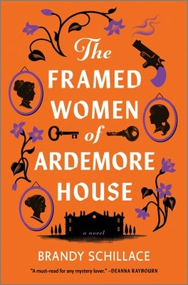 The Framed Women of Ardemore House - Hardcover | Diverse Reads