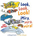 Look, Look, Look! ¡Mira, Mira, Mira! - Board Book | Diverse Reads