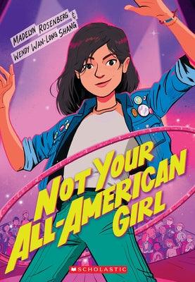 Not Your All-American Girl - Paperback | Diverse Reads