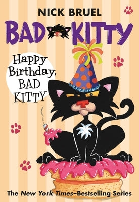 Happy Birthday, Bad Kitty - Paperback | Diverse Reads