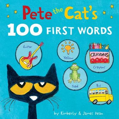 Pete the Cat's 100 First Words Board Book - Board Book | Diverse Reads