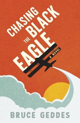 Chasing the Black Eagle - Paperback |  Diverse Reads