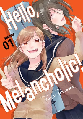 Hello, Melancholic! Vol. 1 - Paperback | Diverse Reads