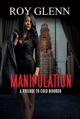 Manipulation - Paperback | Diverse Reads