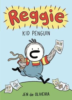 Reggie: Kid Penguin (a Graphic Novel) - Hardcover | Diverse Reads