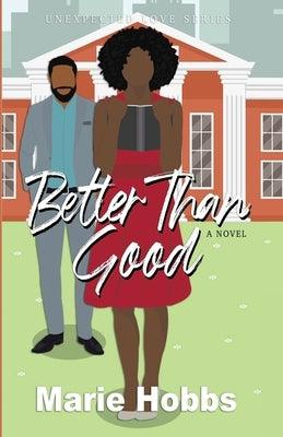 Better Than Good - Paperback | Diverse Reads