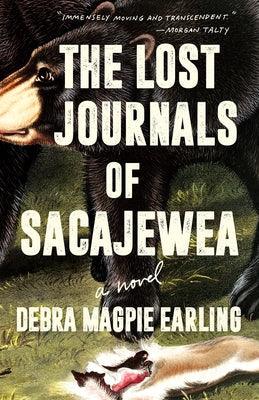 The Lost Journals of Sacajewea - Hardcover