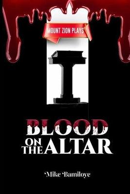 Blood on the Altar - Paperback | Diverse Reads