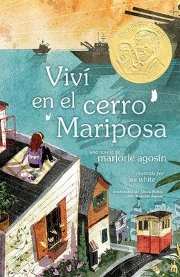 VIVí En El Cerro Mariposa (I Lived on Butterfly Hill) - Hardcover