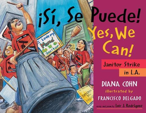 ¡Sí, Se Puede! / Yes, We Can!: Janitor Strike in L.A. - Paperback | Diverse Reads